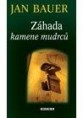Bauer Jan: Záhada kamene mudrců